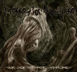 Dressed For Apocalypse : Sun Doesn't Rise Anymore